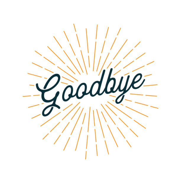 goodbye